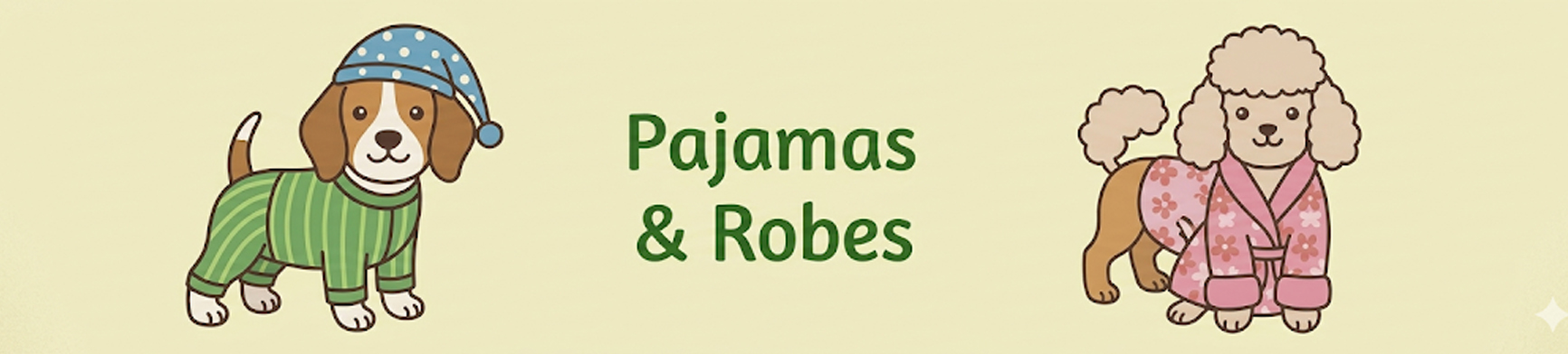 One dog in pajamas and one dog in a robe. Must be bed time!