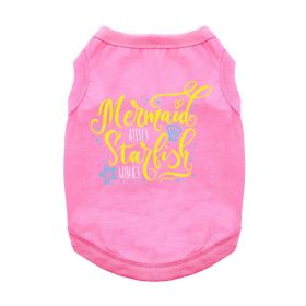 Unbranded — Mermaid Kisses Starfish Wishes Dog Shirt Charming Cotton Whimsical Graphic Lightweight Comfortable Fit Everyday Style (Color: Carnation Pink, Size: X-Small)